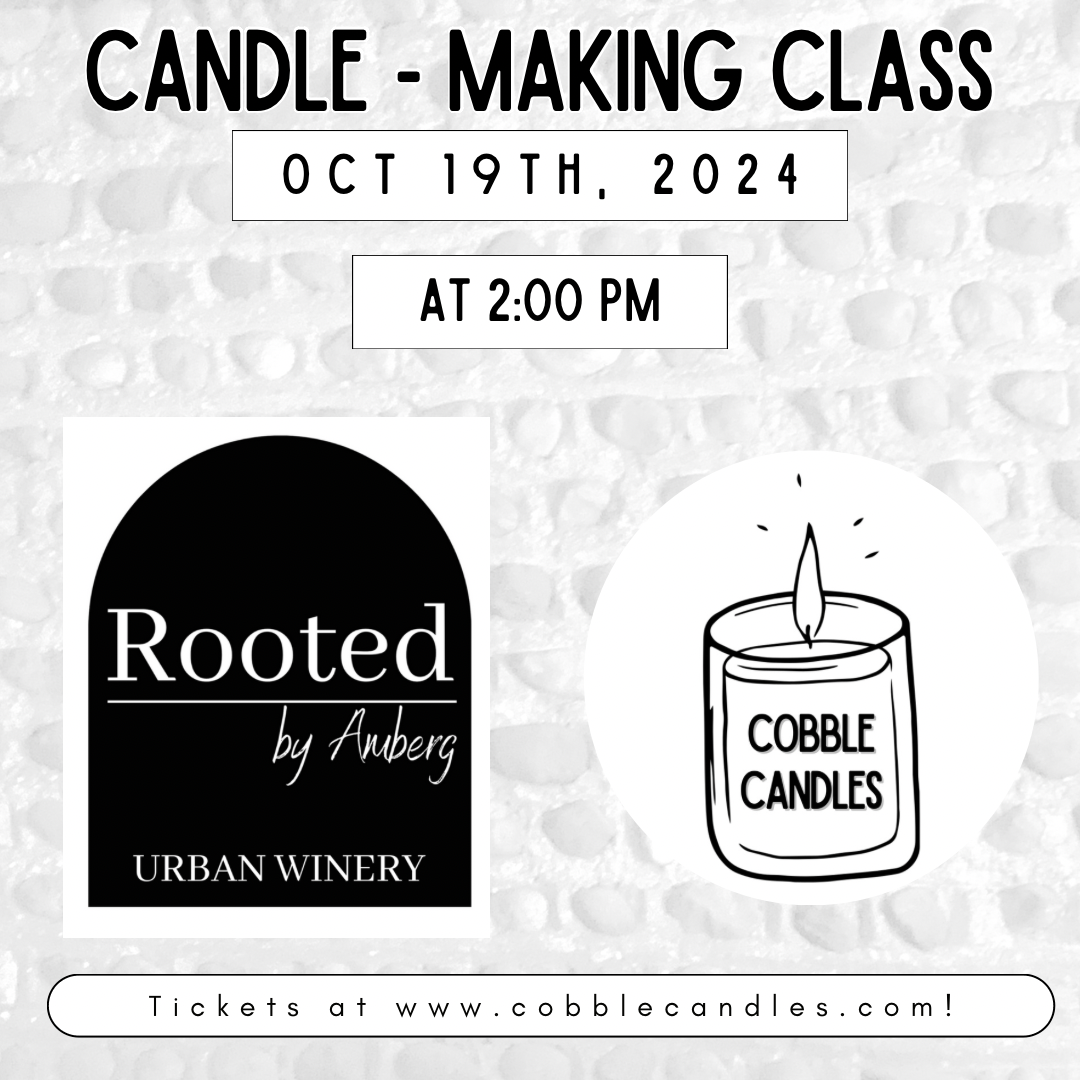 Candle Making Class @ Rooted by Amberg